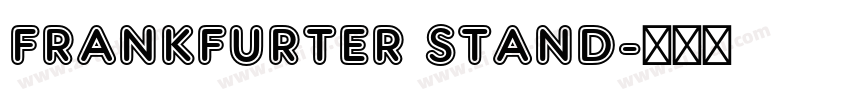 Frankfurter Stand字体转换